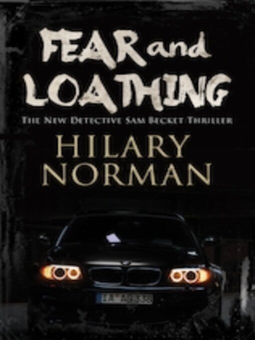 Title details for Fear and Loathing by Hilary Norman - Available